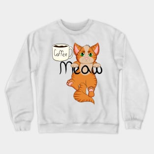 Coffee Meow Crewneck Sweatshirt